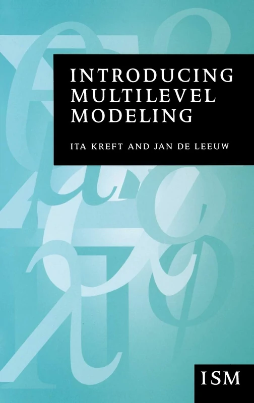 Introducing Multilevel Modeling (Introducing Statistical Methods series)