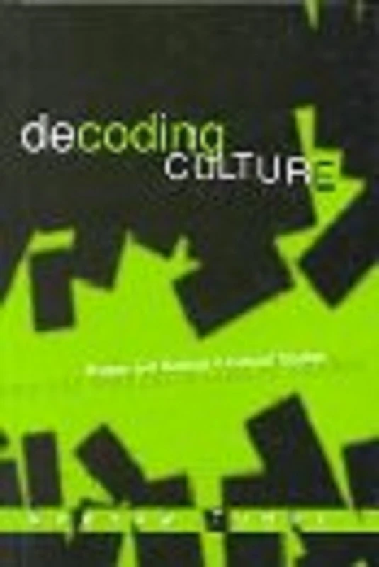 Decoding Culture: Theory and Method in Cultural Studies