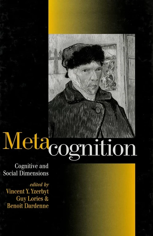 Metacognition: Cognitive and Social Dimensions