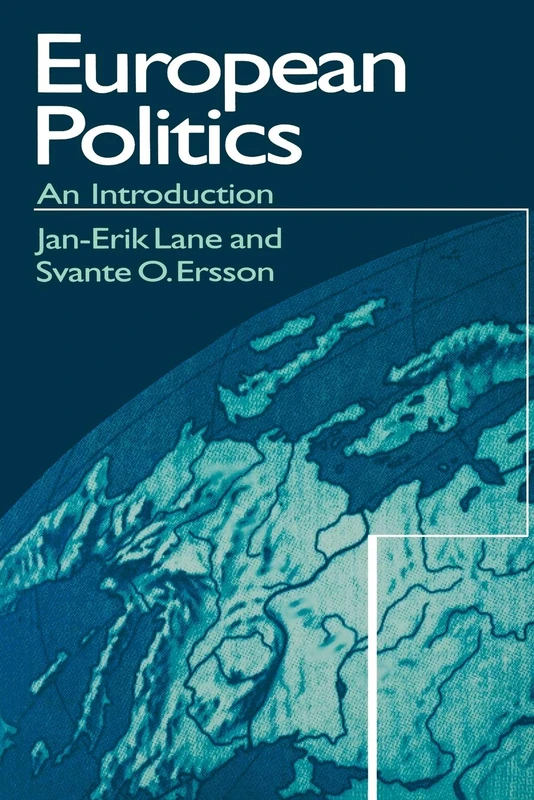 European Politics: An Introduction (Theory, Culture and Society)