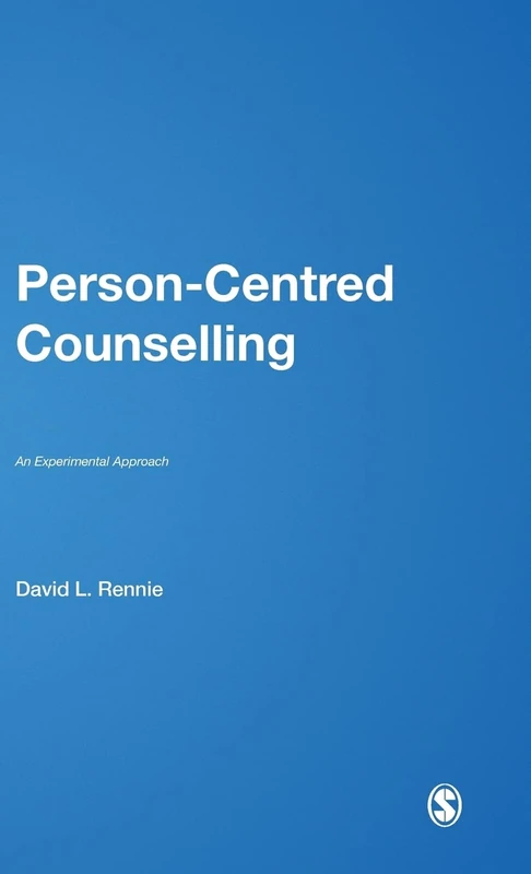Sage Person-Centred Counselling: An Experiential Approach