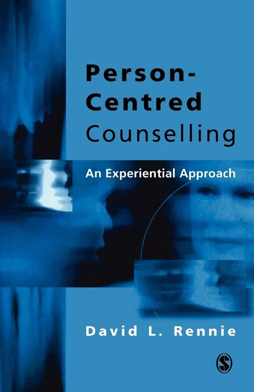 Person-Centred Counselling: An Experiential Approach (Mechanics)