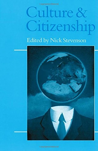 Culture and Citizenship (Politics and Culture series)
