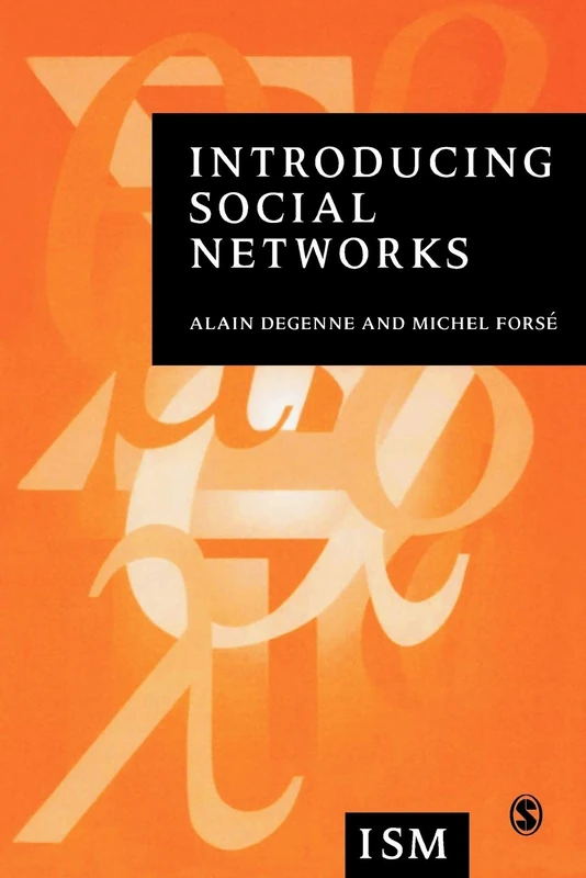 Introducing Social Networks (Introducing Statistical Methods series)
