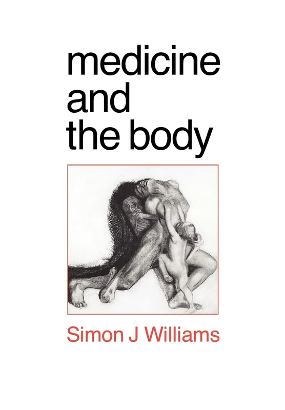 Medicine and the Body