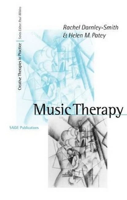Music Therapy (Creative Therapies in Practice series)