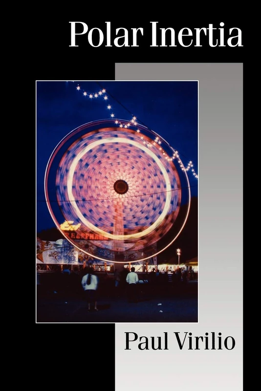 Polar Inertia (Published in association with Theory, Culture & Society) - Image 1