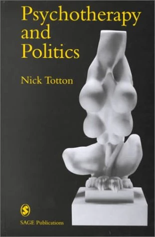Psychotherapy and Politics (Perspectives on Psychotherapy series)