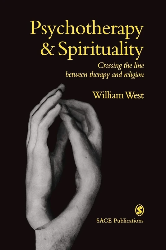 Psychotherapy & Spirituality: Crossing the Line between Therapy and Religion (Perspectives on Psychotherapy series)