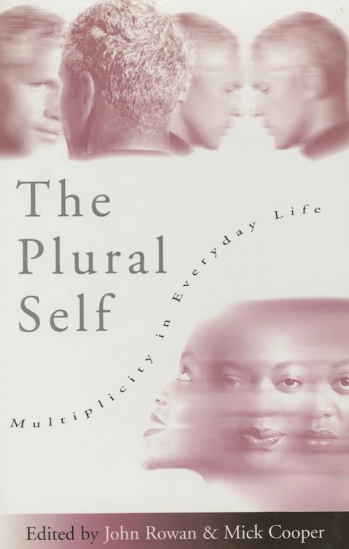 Sage Publications - The Plural Self: Multiplicity in Everyday Life