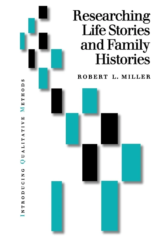 Researching Life Stories and Family Histories: 137 (Introducing Qualitative Methods series)