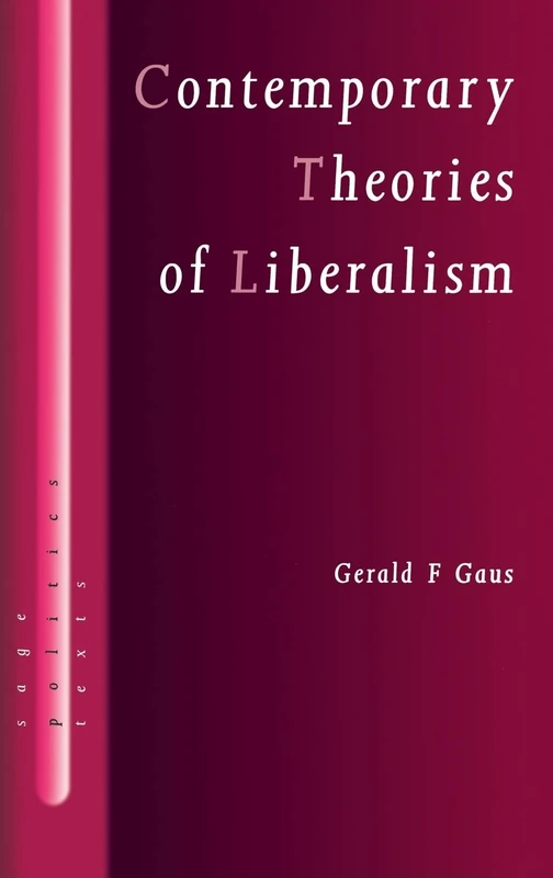 Sage Contemporary Theories of Liberalism - Political Science Book
