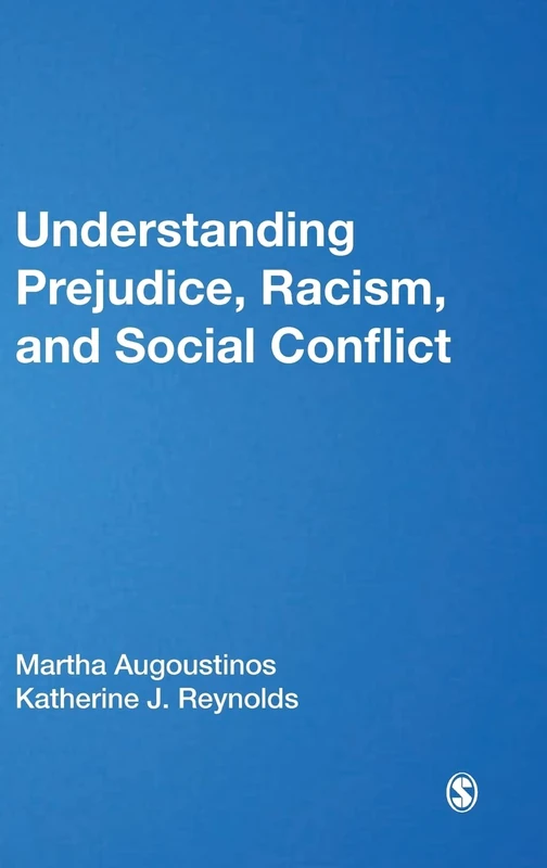 Sage Publications - Understanding Prejudice, Racism, and Social Conflict