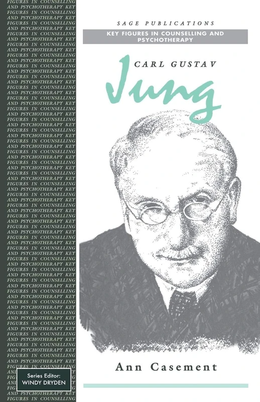 Carl Gustav Jung (Key Figures in Counselling and Psychotherapy series)