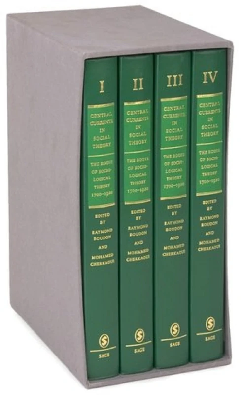 Central Currents in Social Theory: The Roots of Sociological Theory 1700-1920