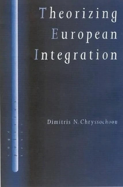 Sage Publications Theorizing European Integration Book