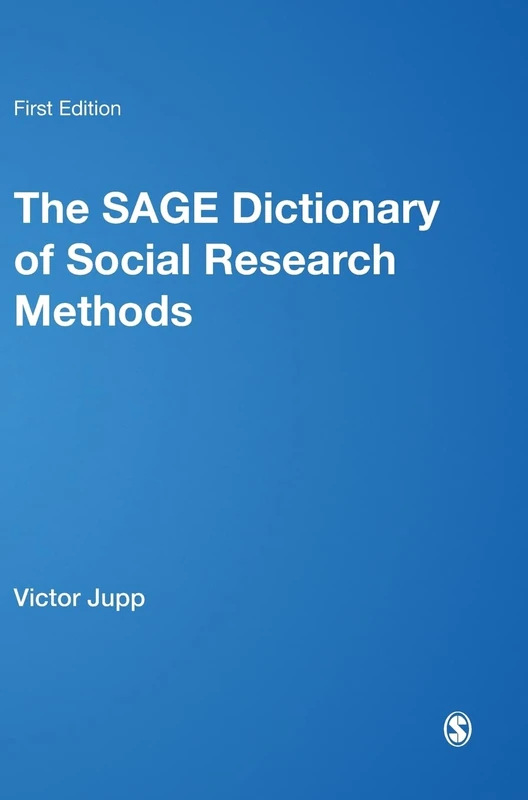The SAGE Dictionary of Social Research Methods