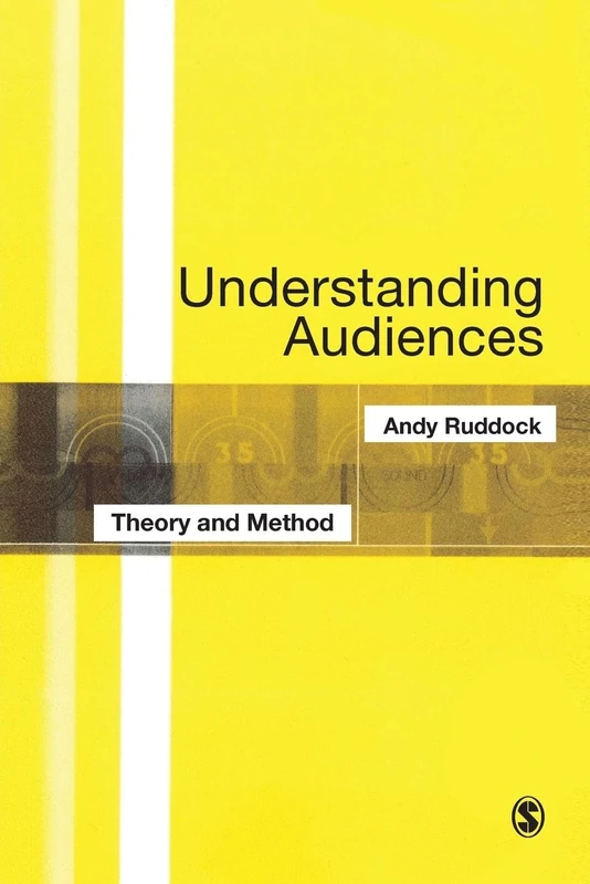 Understanding Audiences: Theory and Method