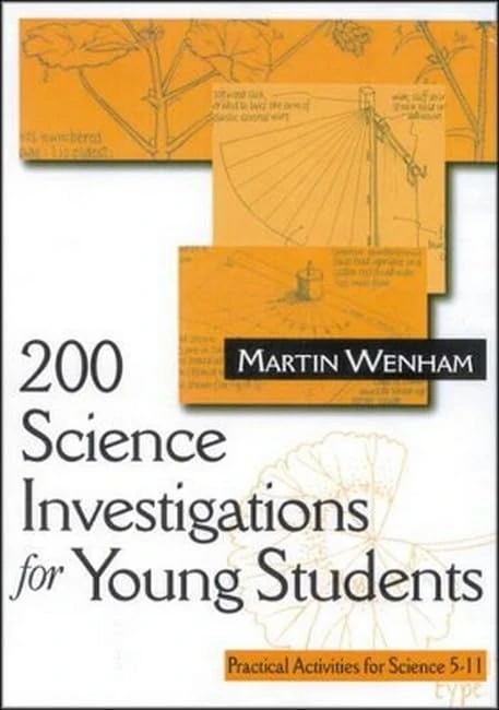 Sage Publications 200 Science Investigations for Students 5-11