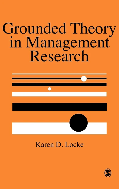 Sage Grounded Theory in Management Research - SAGE Series