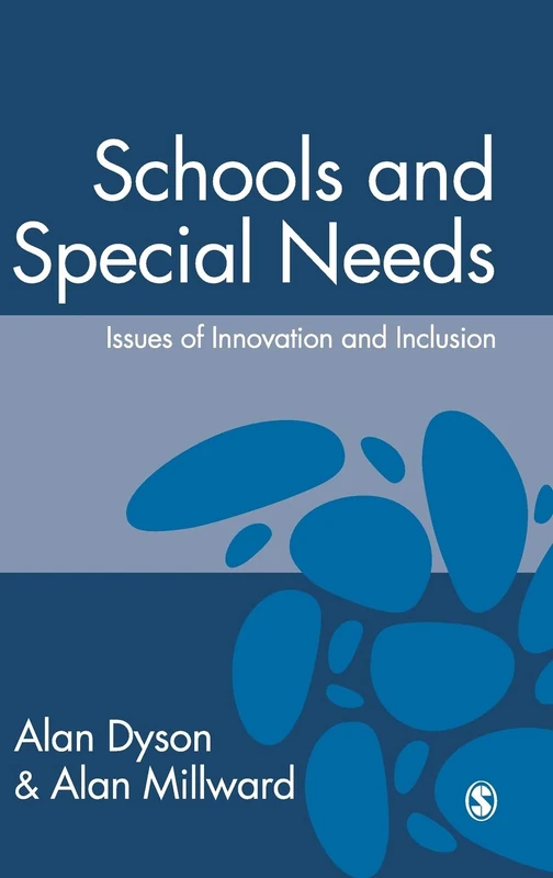 Schools and Special Needs: Issues of Innovation and Inclusion