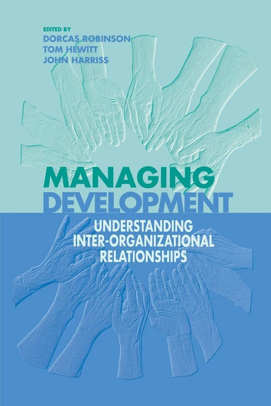 Managing Development: Understanding Inter-Organizational Relationships (Published in association with The Open University) - Image 1