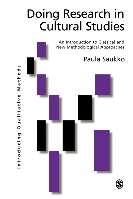 Doing Research in Cultural Studies: An Introduction to Classical and New Methodological Approaches: 137 (Introducing Qualitative Methods series)