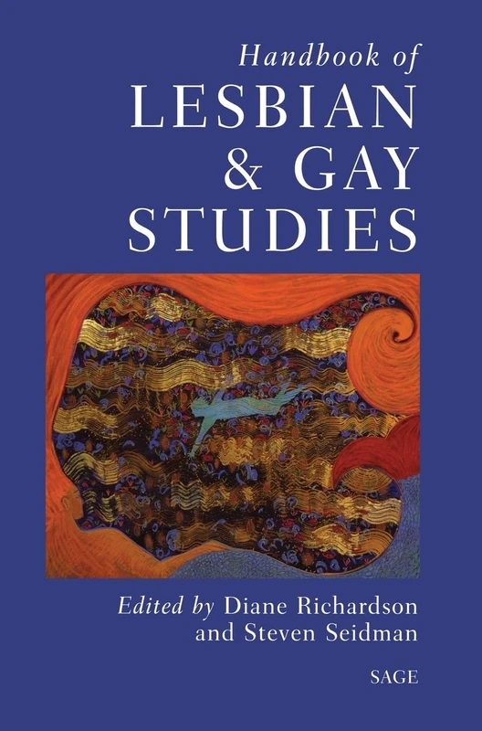 Sage Handbook of Lesbian and Gay Studies - Sage Masters Series