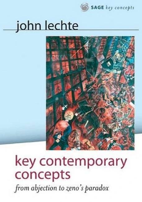 Key Contemporary Concepts: From Abjection to Zeno′s Paradox (Sage Key Concepts)