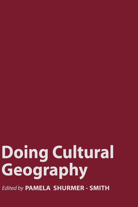 Doing Cultural Geography (Doing Geography series)