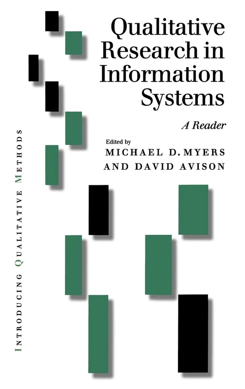 Qualitative Research in Information Systems: A Reader (Introducing Qualitative Methods series)