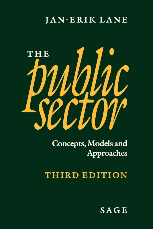 Sage Publications The Public Sector: Concepts, Models and Approaches
