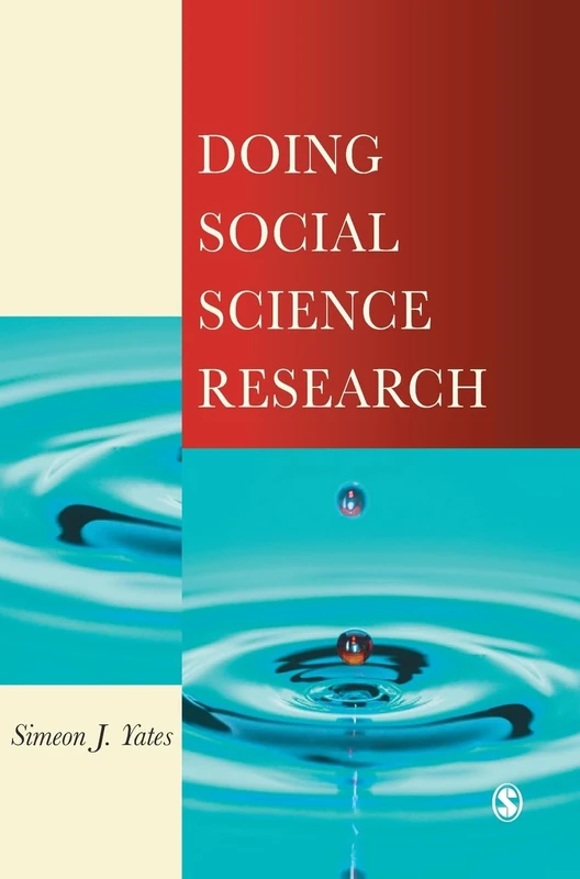 Doing Social Science Research (Published in association with The Open University)
