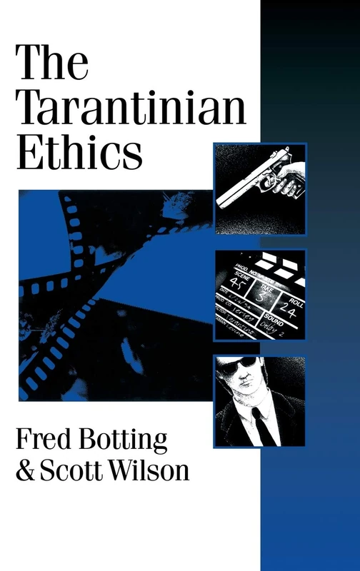 Sage Publications - The Tarantinian Ethics - Film Theory Book