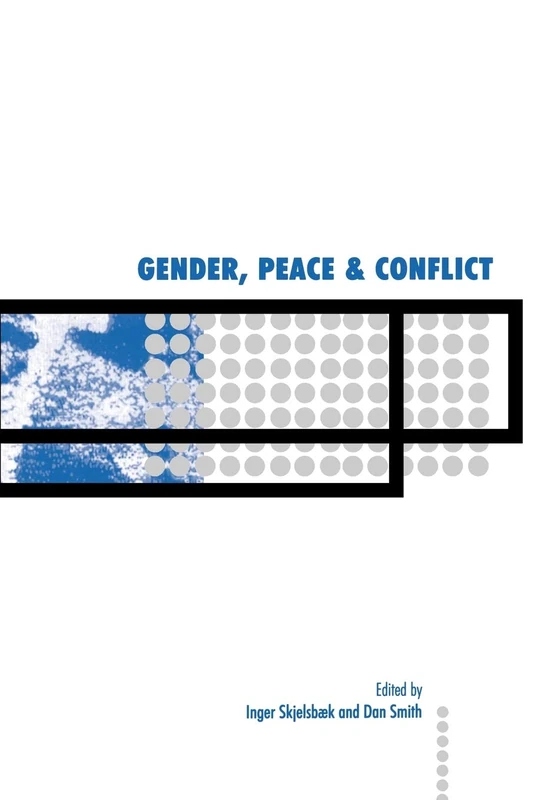 Gender, Peace and Conflict (International Peace Research Institute, Oslo (PRIO))