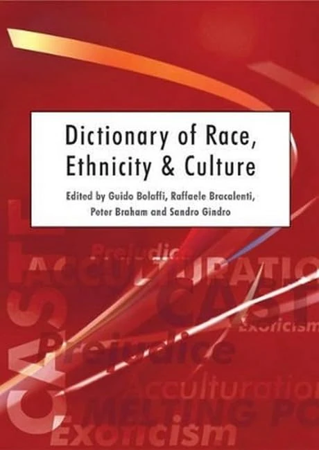 Sage Publications Dictionary of Race, Ethnicity and Culture