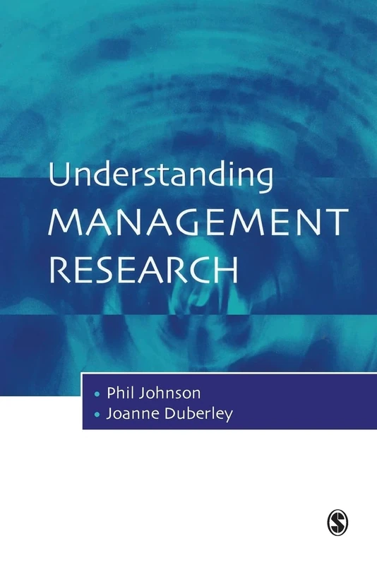 Understanding Management Research: An Introduction to Epistemology