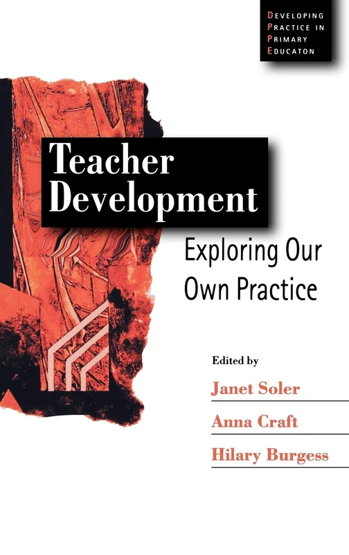 Sage Teacher Development: Exploring Our Own Practice Book