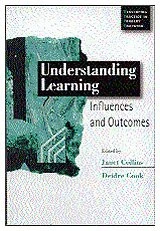 Understanding Learning: Influences and Outcomes (Developing Practice in Primary Education series)