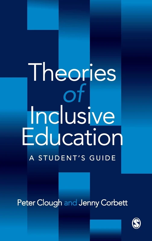 Sage Publications Theories of Inclusive Education Student Guide