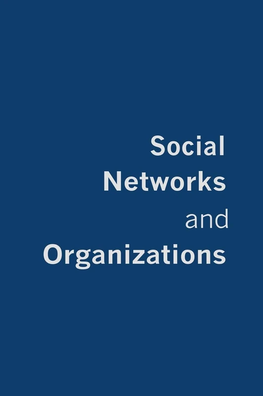Sage Publications Social Networks and Organizations Book