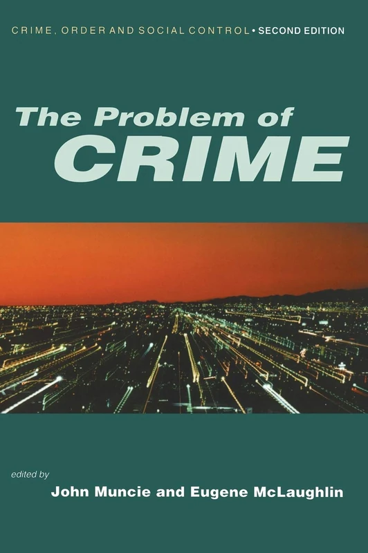 Sage Publications - The Problem of Crime Second Edition