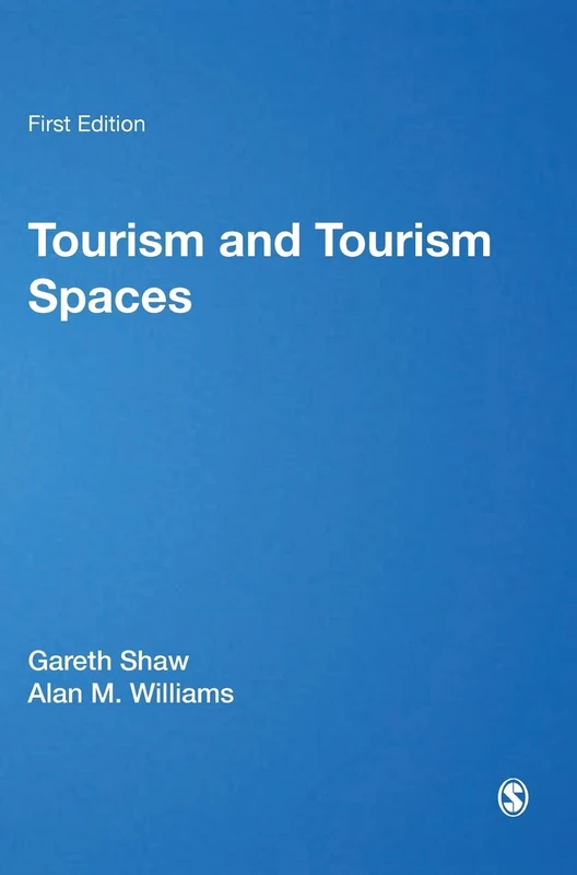 Tourism and Tourism Spaces