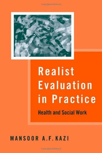 Realist Evaluation in Practice: Health and Social Work