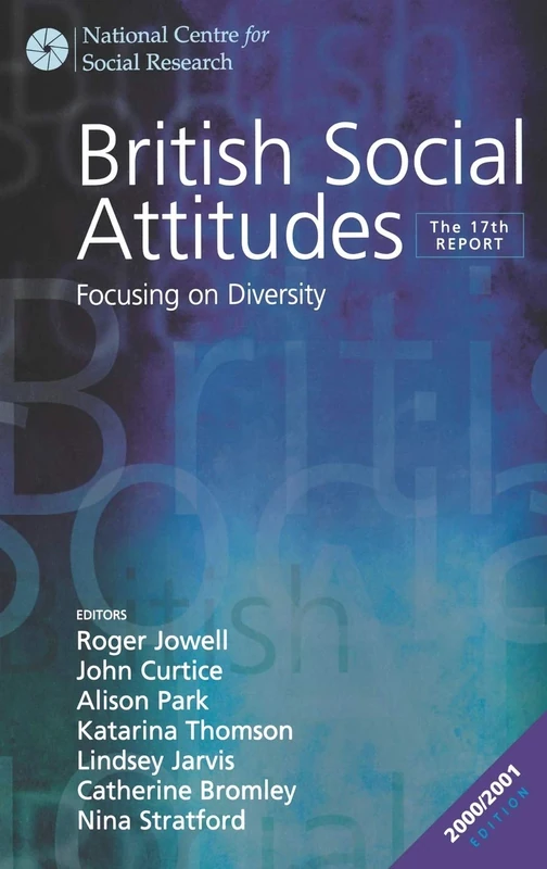 British Social Attitudes: Focusing on Diversity - The 17th Report (British Social Attitudes Survey series) - Image 1