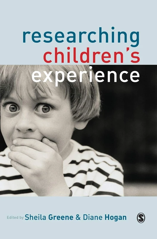 Sage Researching Children's Experience - Methods and Approaches