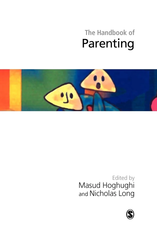 Handbook of Parenting: Theory and Research for Practice