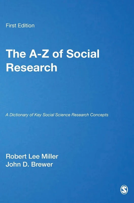 Sage Publications The A-Z of Social Research Dictionary