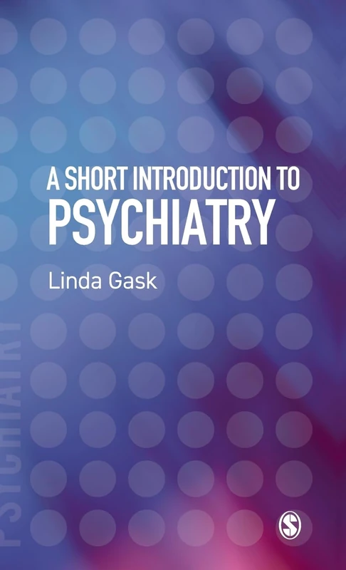 Sage Publications - A Short Introduction to Psychiatry Book