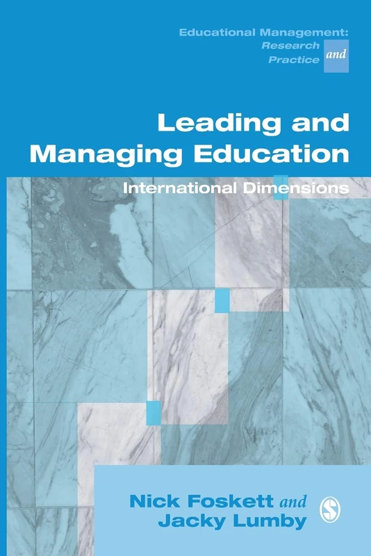 Leading and Managing Education: International Dimensions (Centre for Educational Leadership and Management)